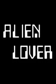 Poster do filme Alien Lover