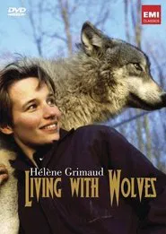 Helene Grimaud: Living with Wolves movie poster