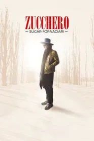 Zucchero | Sugar Fornaciari movie poster