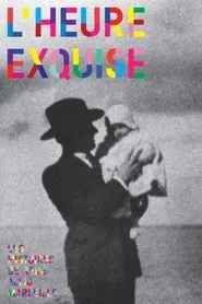 L'heure exquise movie poster