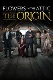 Flowers in the Attic: The Origin tv show poster