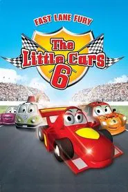 The Little Cars 6: Fast Lane Fury movie poster