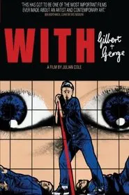 With Gilbert & George movie poster