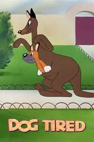 Dog Tired movie poster