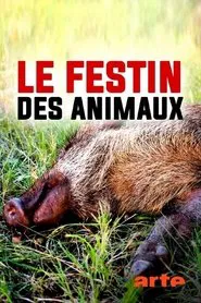 Le festin des animaux movie poster