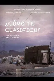¿Cómo te clasifico? movie poster