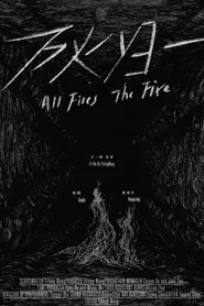 All Fires The Fire movie poster