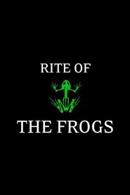 Rite of the Frogs movie poster