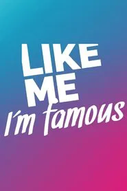 Like Me - I'm Famous tv show poster