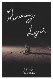 Remaining Light movie poster