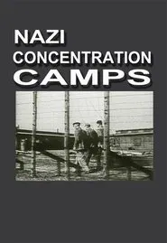 Nazi Concentration Camps movie poster