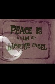 Peace Is movie poster