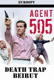 Agent 505 - Death Trap Beirut movie poster