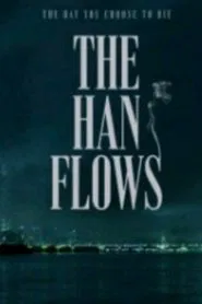 The Han Flows movie poster