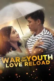 War of the Youth: Love Reload movie poster