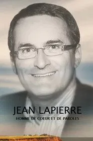 Jean Lapierre : homme de coeur et de paroles movie poster