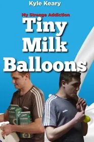 MSA: Tiny Milk Balloons movie poster