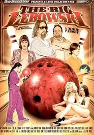 The Big Lebowski: A XXX Parody movie poster