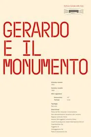 Gerardo E Il Monumento movie poster