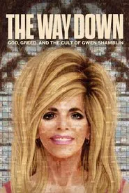 The Way Down: God, Greed, and the Cult of Gwen Shamblin tv show poster