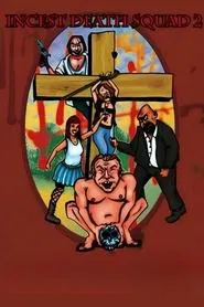 Incest Death Squad 2 movie poster