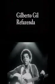 Gilberto Gil - Refazenda movie poster