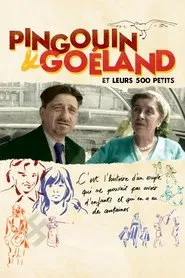 Pingouin & Goéland et leurs 500 petits movie poster