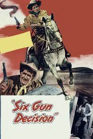 Six Gun Decision movie poster