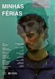 Minhas Férias movie poster