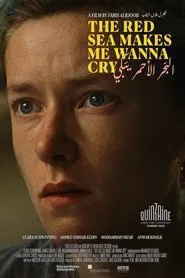 The Red Sea Makes Me Wanna Cry movie poster