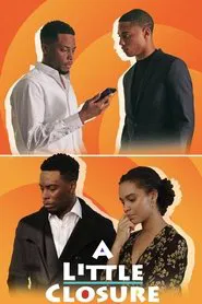 A Little Closure movie poster