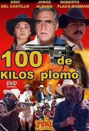 100 kilos de plomo movie poster