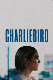 Charliebird movie poster