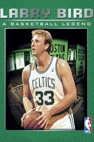 Poster do filme Larry Bird: A Basketball Legend