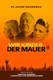 Wir Kinder der Mauer tv show poster