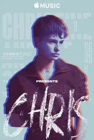 Apple Music Presents: Chris movie poster