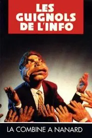 L'Année des Guignols - La Combine à Nanard movie poster