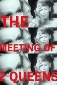 The Meeting of Two Queens movie poster