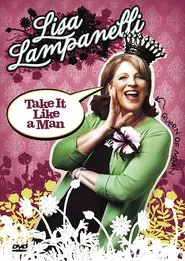 Lisa Lampanelli: Take It Like a Man movie poster