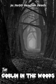 The Goblin in the Woods movie poster
