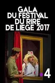 Gala du Festival du rire de Liège 2017 : Les jeunes talents du Festival du rire de Liège movie poster