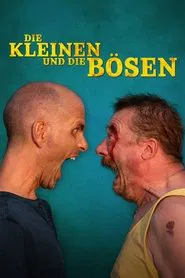 Die Kleinen und die Bösen movie poster