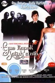 Gue Kapok Jatuh Cinta movie poster