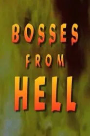 Bosses From Hell movie poster
