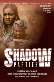 Shadow Parties movie poster