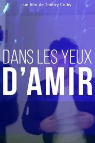 Dans les yeux d'Amir movie poster
