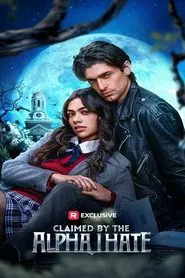 Claimed by the Alpha I Hate movie poster