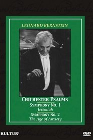 Leonard Bernstein: Chichester Psalms Symphony No's 1 & 2 movie poster