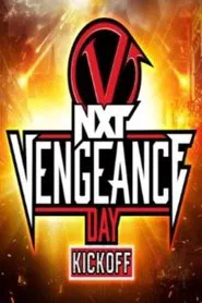 Poster do filme NXT Vengeance Day 2024 Kickoff
