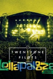 Twenty One Pilots: Live at Lollapalooza Brazil movie poster